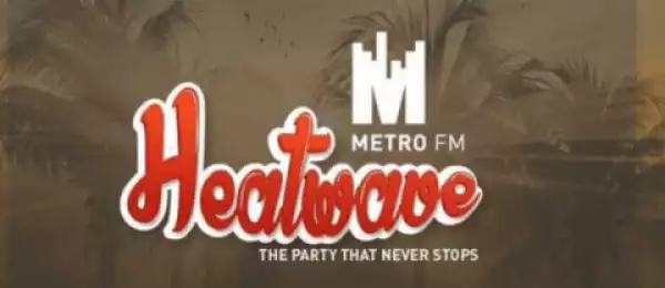 DJ Ace - Metro FM HeatWave (Amapiano Mix)